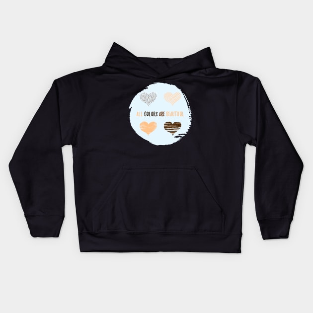 We are all Beautiful Kids Hoodie by PlXlE